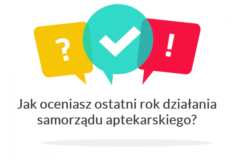 Jak oceniasz ostatni rok działania samorządu aptekarskiego?