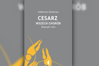 Cesarz wszech chorób. Biografia raka