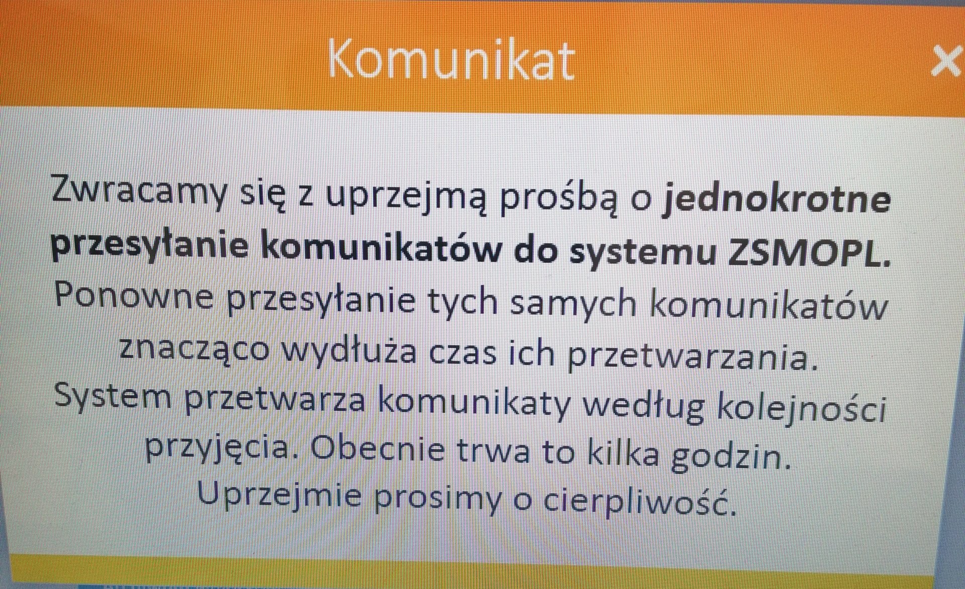 System od jakiegoś czasu wyświetla informację, z prośbą o jednokrotne przesyłanie komunikatów do ZSMOPL (fot. Twitter @KamilEf2)