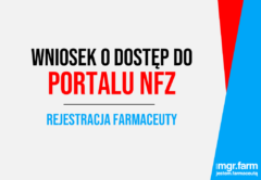 Instrukcja składania wniosku o dostęp do portalu NFZ dla farmaceutów