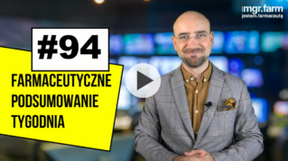 #94 Farmaceutyczne Podsumowanie Tygodnia