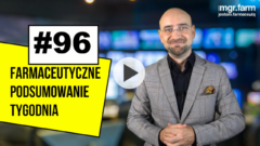 #96 Farmaceutyczne Podsumowanie Tygodnia