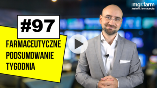 #97 Farmaceutyczne Podsumowanie Tygodnia