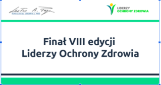 Finał VIII edycji Liderzy Ochrony Zdrowia