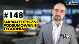 #148 Farmaceutyczne Podsumowanie Tygodnia