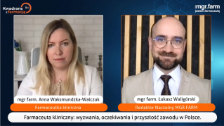 Farmaceuta kliniczny – wyzwania, oczekiwania i przyszłość w Polsce