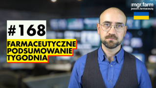 #168 Farmaceutyczne Podsumowanie Tygodnia
