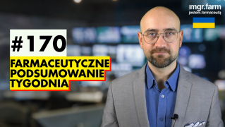 #170 Farmaceutyczne Podsumowanie Tygodnia