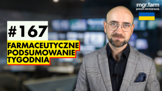 #167 Farmaceutyczne Podsumowanie Tygodnia