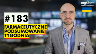 #183 Farmaceutyczne Podsumowanie Tygodnia