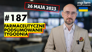 #187 Farmaceutyczne Podsumowanie Tygodnia