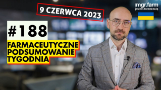#188 Farmaceutyczne Podsumowanie Tygodnia