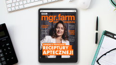 Apteczne rewolucje okiem ekspertów w nowym numerze MGR.FARM