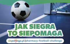 Pharmacy Football Challenge – bo jak siegra to siepomaga!