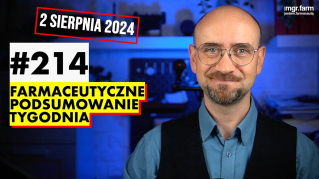 #214 Farmaceutyczne Podsumowanie Tygodnia