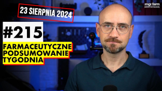 #215 Farmaceutyczne Podsumowanie Tygodnia