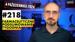#218 Farmaceutyczne Podsumowanie Tygodnia
