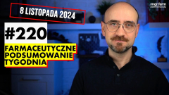 #220 Farmaceutyczne Podsumowanie Tygodnia