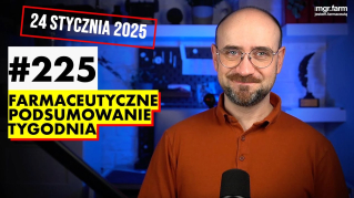 #225 Farmaceutyczne Podsumowanie Tygodnia