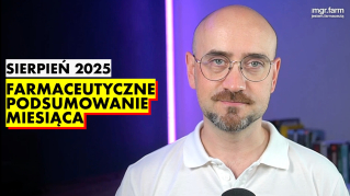 Farmaceutyczne Podsumowanie Miesiąca – sierpień 2025
