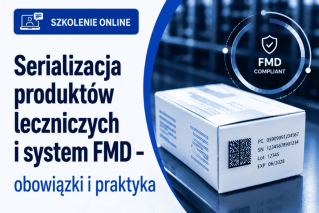 Serializacja produktów leczniczych – obowiązki oraz praktyka [szkolenie online]